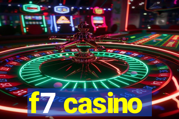 f7 casino